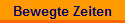 Bewegte Zeiten