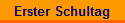 Erster Schultag